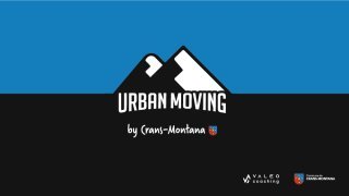 Urban Moving by Crans-Montana: deux sessions par semaine dès le 15 avril 2024